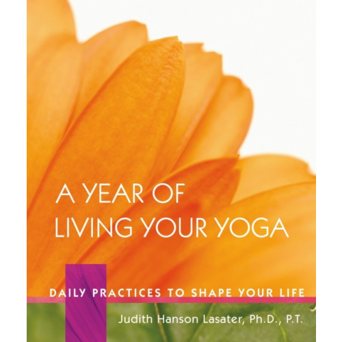 Shambhala Publications Inc A Year of Living Your Yoga (inbunden, eng)