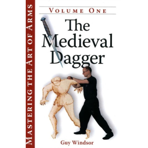 FreeLance Academy Press The Medieval Dagger (häftad, eng)
