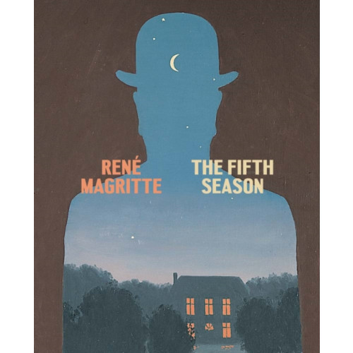 Distributed Art Publishers Rene Magritte: The Fifth Season (inbunden, eng)