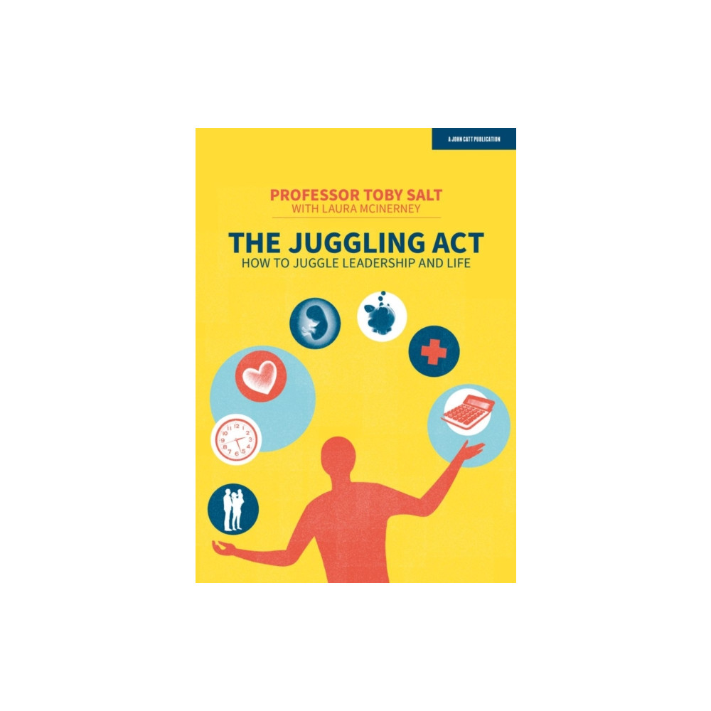Produktbild för The Juggling Act: How to juggle leadership and life (häftad, eng)