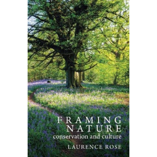 Gritstone Publishing Framing Nature (häftad, eng)