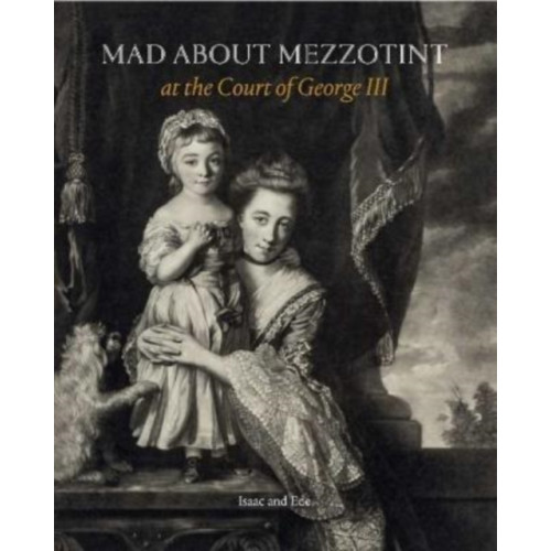 Paul Holberton Publishing Ltd Mad about Mezzotint (häftad, eng)