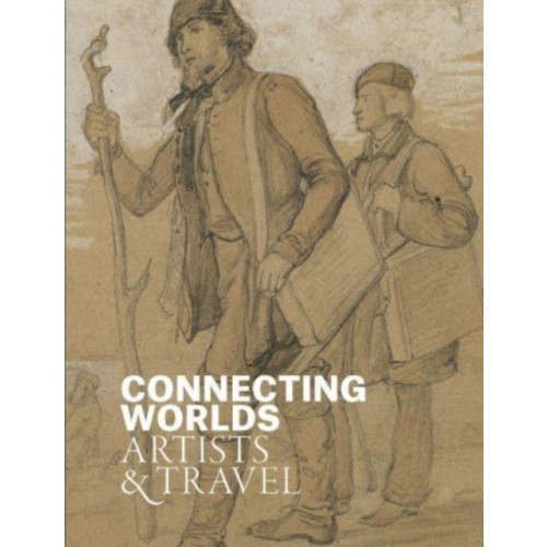 Paul Holberton Publishing Ltd Connecting Worlds (häftad, eng)