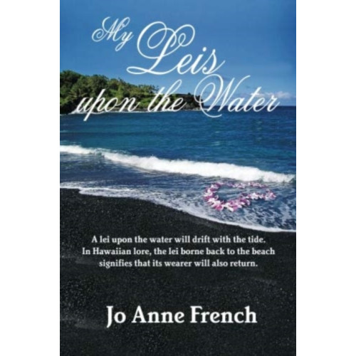 END OF LINE CLEARANCE BOOK MY LEIS UPON THE WATER (häftad, eng)