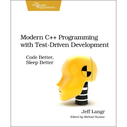 The Pragmatic Programmers Modern C++ Programming with Test-Driven Development (häftad, eng)