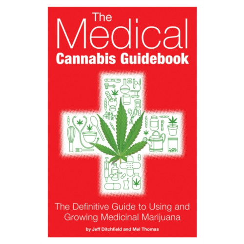 Green Candy The Medical Cannabis Guidebook (häftad, eng)