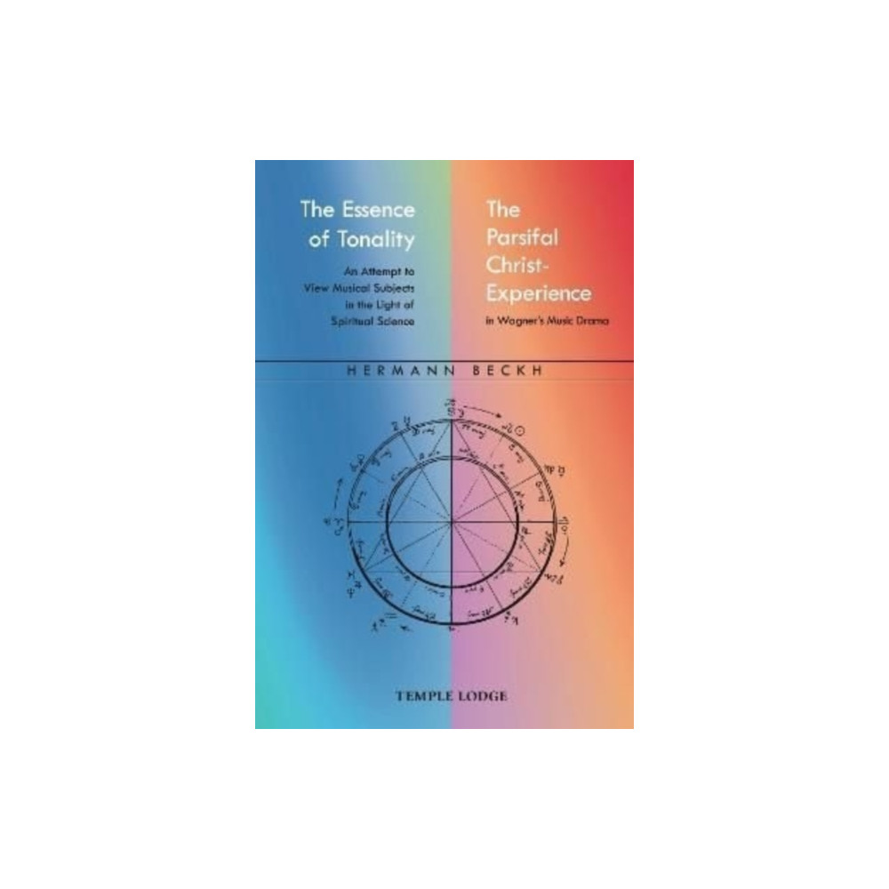 Produktbild för The Essence of Tonality / The Parsifal Christ-Experience (häftad, eng)