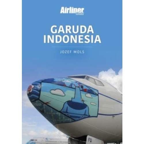 Key Publishing Ltd Garuda Indonesia (häftad, eng)