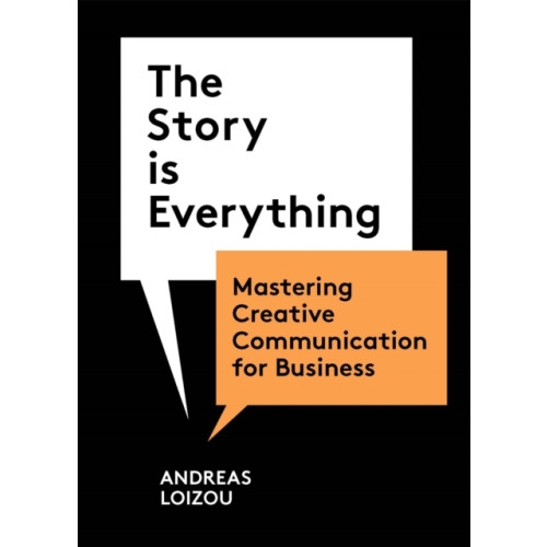 Laurence King Publishing The Story is Everything (häftad, eng)