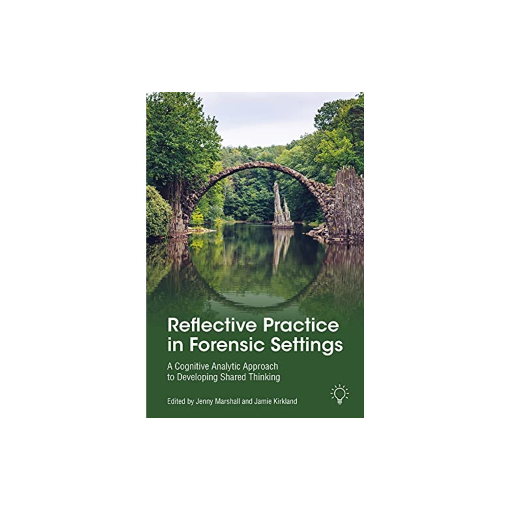 Produktbild för Reflective Practice in Forensic Settings (häftad, eng)