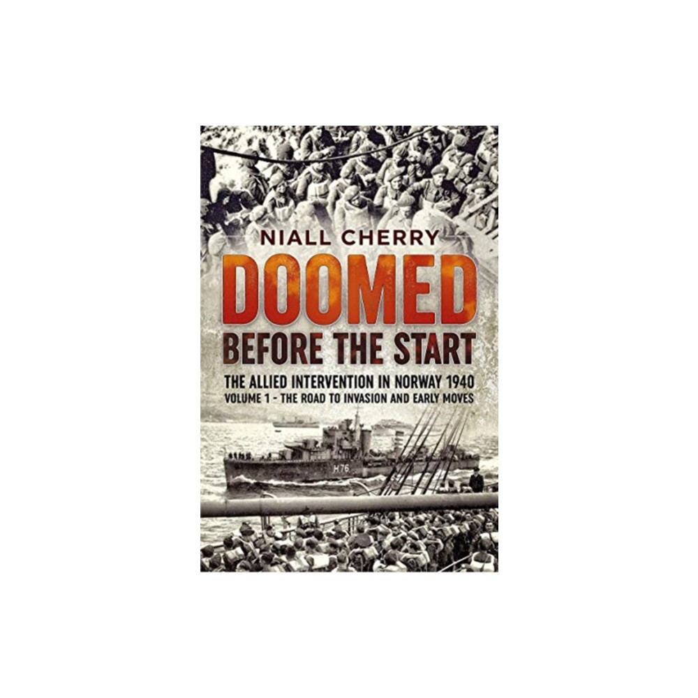 Produktbild för Doomed Before The Start - The Allied Intervention in Norway 1940 (häftad, eng)