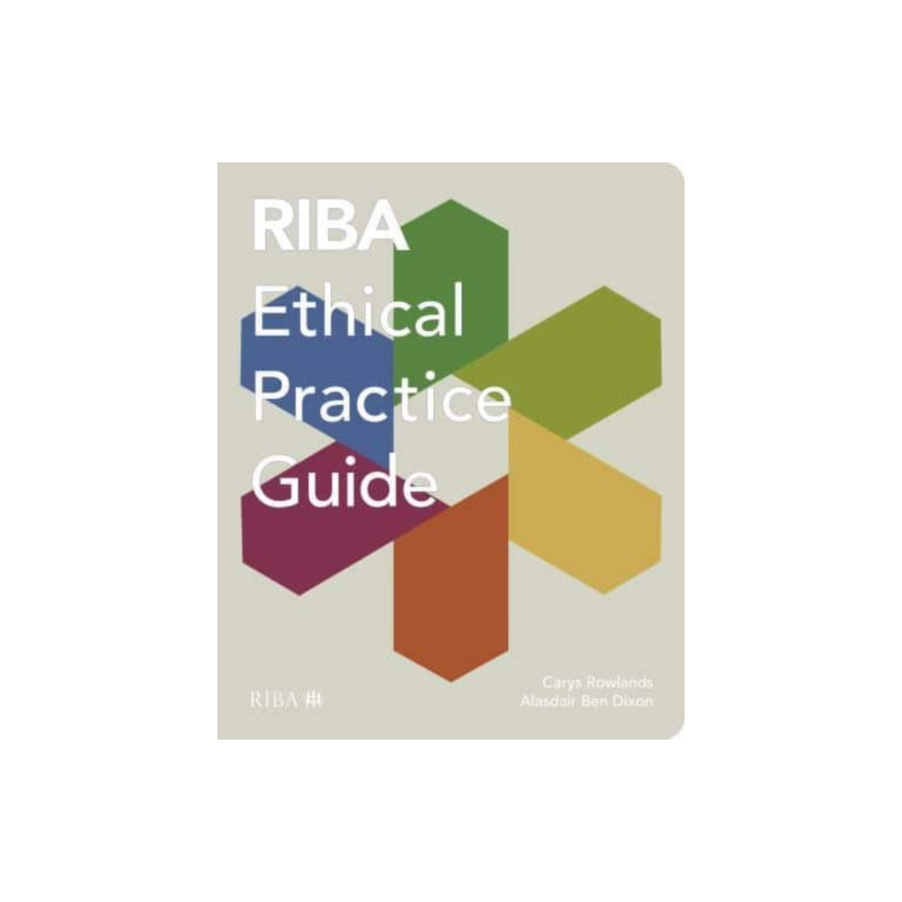 Produktbild för RIBA Ethical Practice Guide (häftad, eng)