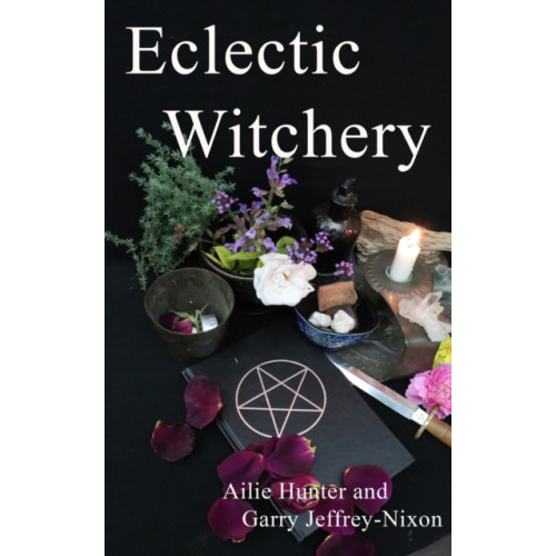 Green Magic Publishing Eclectic Witchery (häftad, eng)