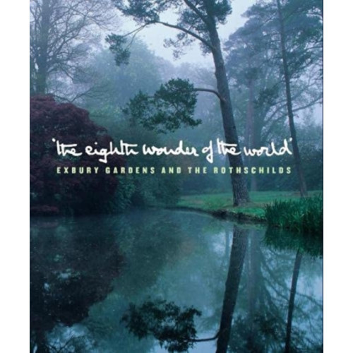 Exbury Gardens Ltd The Eighth Wonder of the World (häftad, eng)