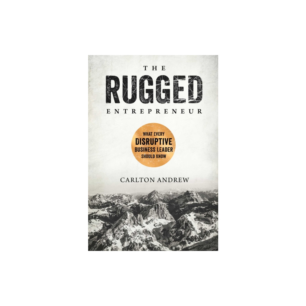 Produktbild för The Rugged Entrepreneur (inbunden, eng)