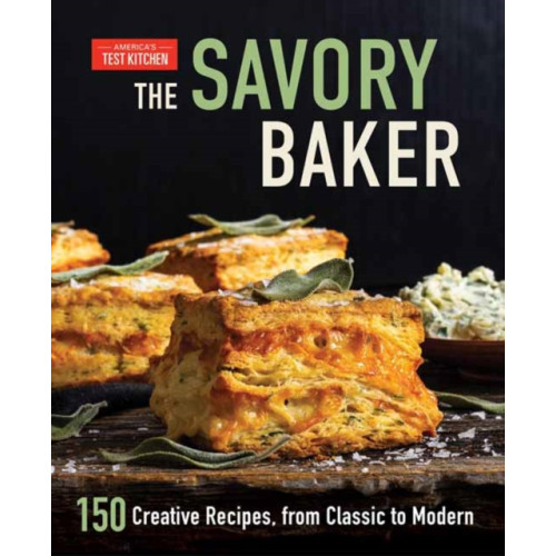 America's Test Kitchen The Savory Baker (inbunden, eng)