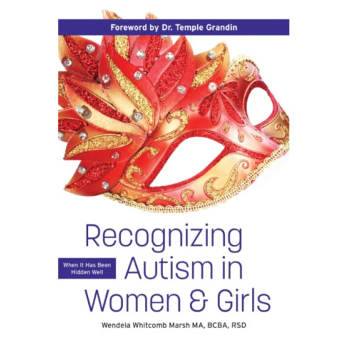 Future Horizons Incorporated Recognizing Autism in Women & Girls (häftad, eng)