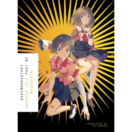 Vertical, Inc. Bakemonogatari, Part 2 (häftad, eng)