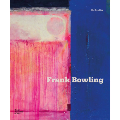 Royal Academy of Arts Frank Bowling (inbunden, eng)