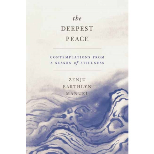 Parallax Press The Deepest Peace (häftad, eng)