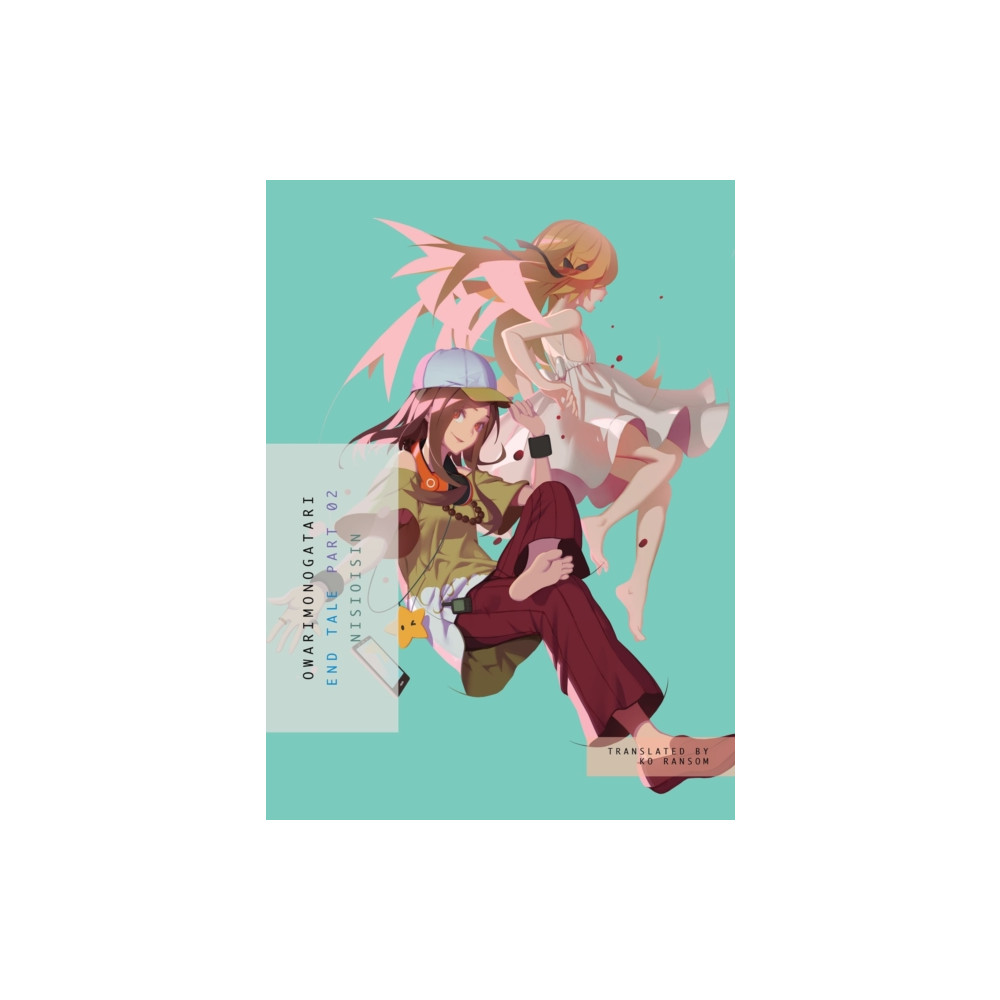 Produktbild för Owarimonogatari, Part 2 (häftad, eng)