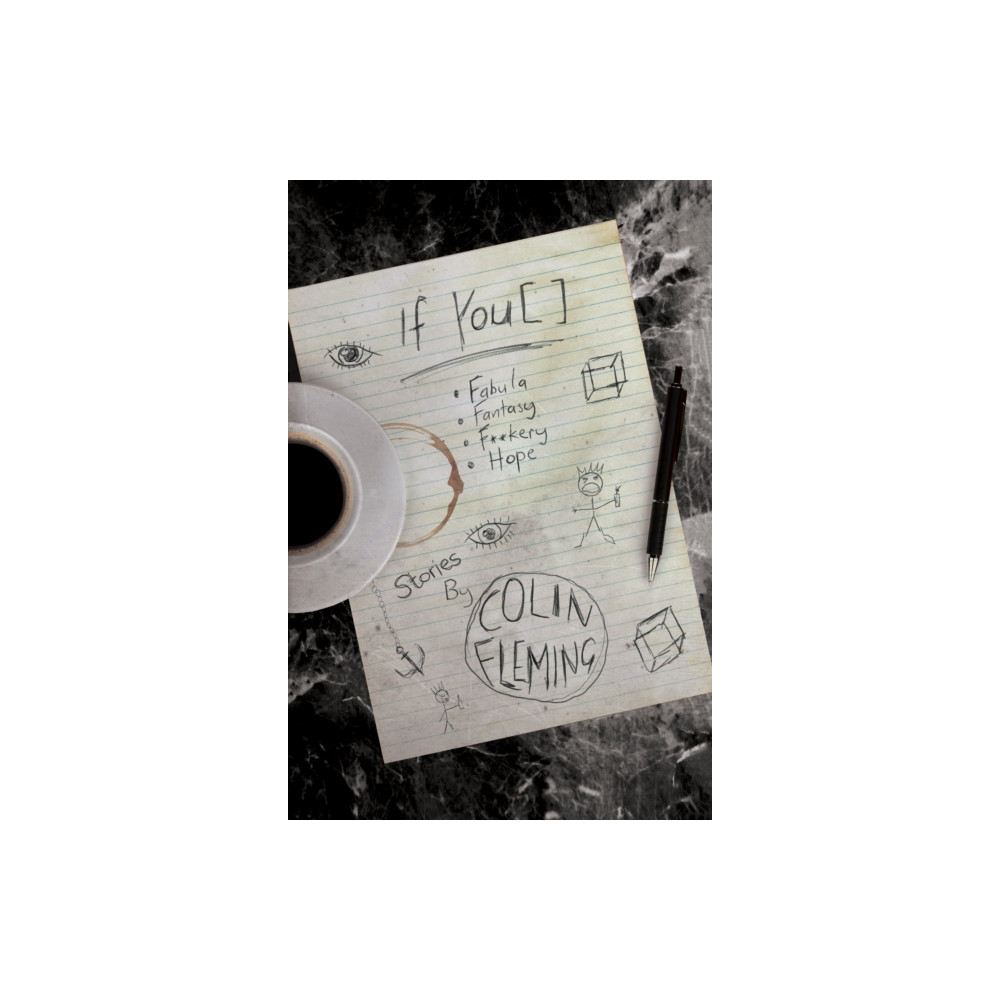 Produktbild för If You [  ]: Fabula, Fantasy, F**kery, Hope (häftad, eng)