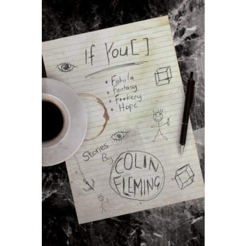 Dzanc Books If You [  ]: Fabula, Fantasy, F**kery, Hope (häftad, eng)