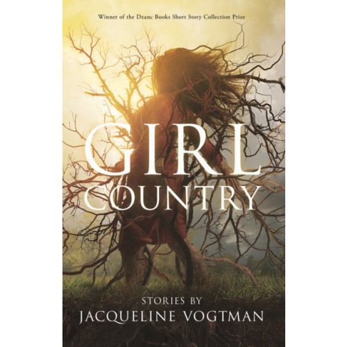 Dzanc Books Girl Country (häftad, eng)