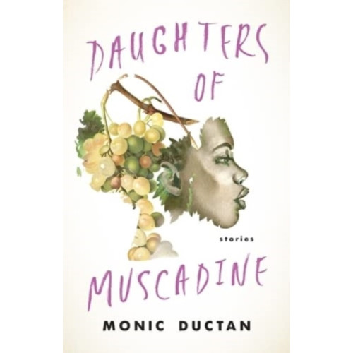 The University Press of Kentucky Daughters of Muscadine (inbunden, eng)