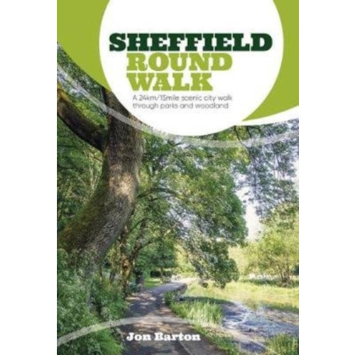 Vertebrate Publishing Ltd Sheffield Round Walk (häftad, eng)