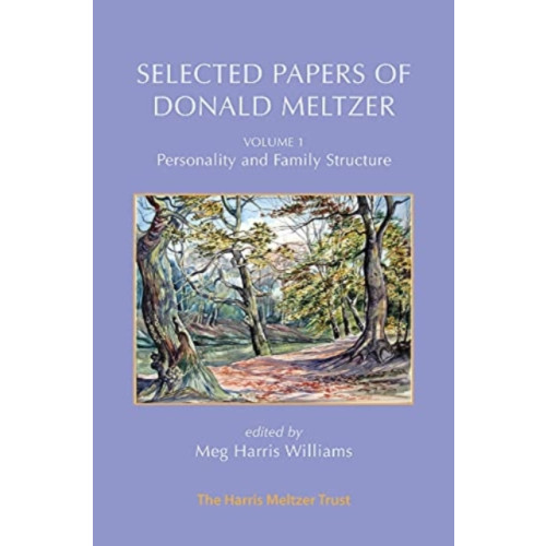 Karnac Books Selected Papers of Donald Meltzer - Vol. 1 (häftad, eng)