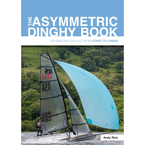 Fernhurst Books Limited The Asymmetric Dinghy Book (häftad, eng)