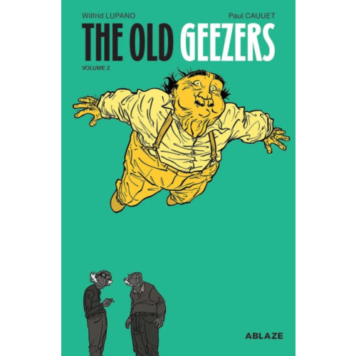 Ablaze, LLC The Old Geezers Vol 2 (inbunden, eng)