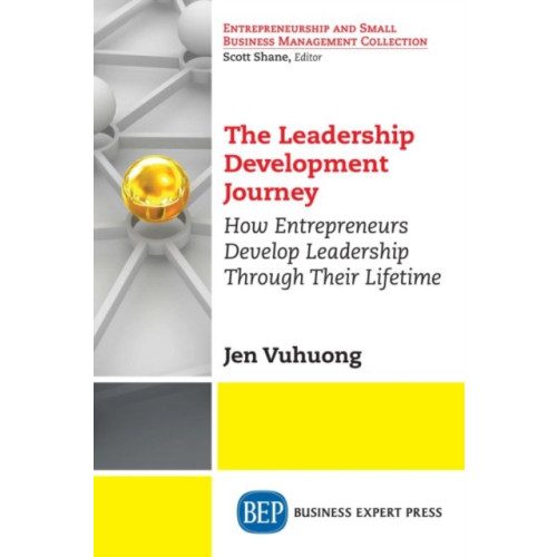 Business Expert Press The Leadership Development Journey (häftad, eng)