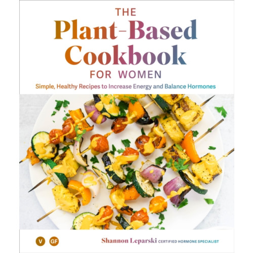 Random House USA Inc The Plant-based Cookbook for Women (inbunden, eng)