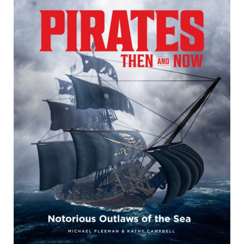 Centennial Books Pirates Then & Now (inbunden, eng)