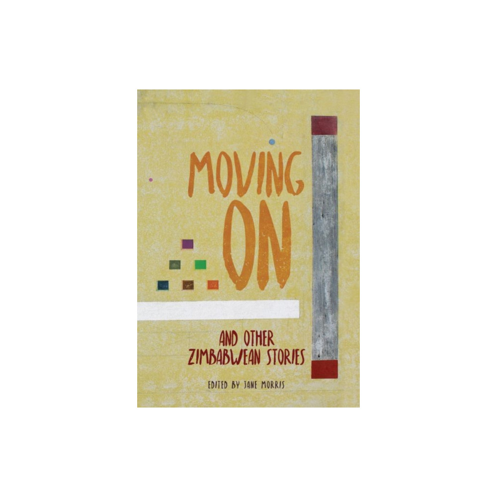 Produktbild för Moving on and Other Zimbabwean Stories (häftad, eng)