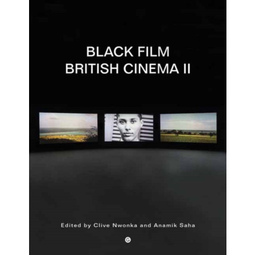 Goldsmiths, Unversity of London Black Film British Cinema II (häftad, eng)