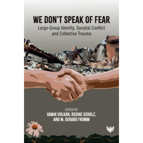 Karnac Books We Don’t Speak of Fear (häftad, eng)