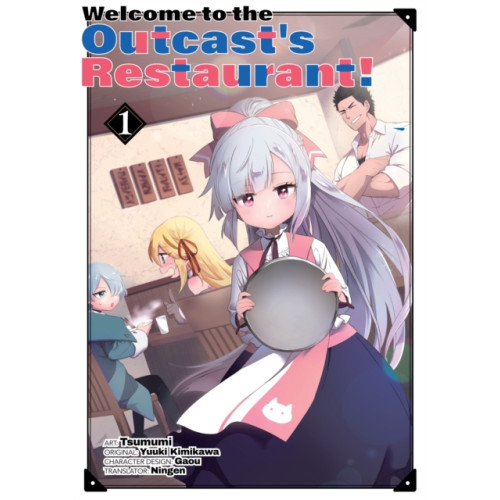 Kaiten Books LLC Welcome to the Outcast's Restaurant! Vol. 1 (manga) (häftad, eng)