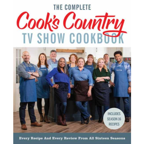 America's Test Kitchen The Complete Cook’s Country TV Show Cookbook (inbunden, eng)