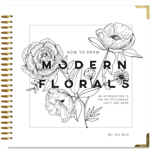 Random House USA Inc How To Draw Modern Florals (inbunden, eng)