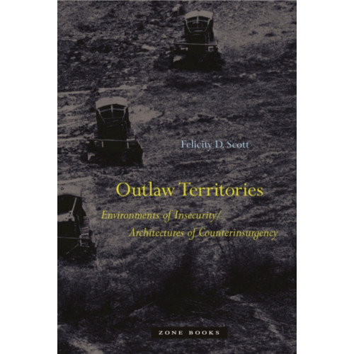 Zone Books Outlaw Territories (inbunden, eng)