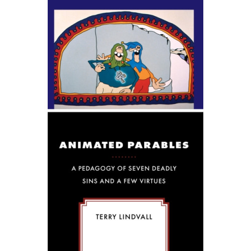 Rowman & littlefield Animated Parables (inbunden, eng)