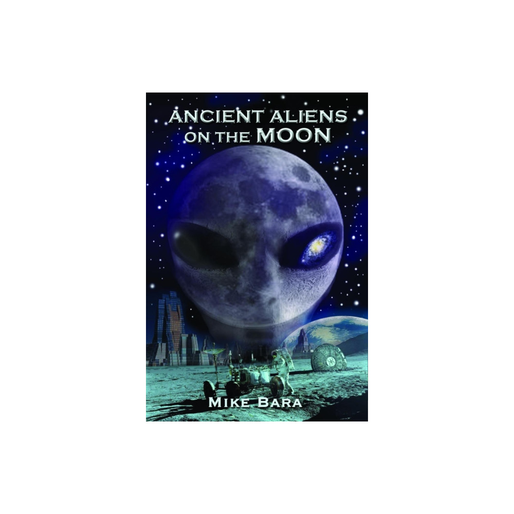 Produktbild för Ancient Aliens on the Moon (häftad, eng)