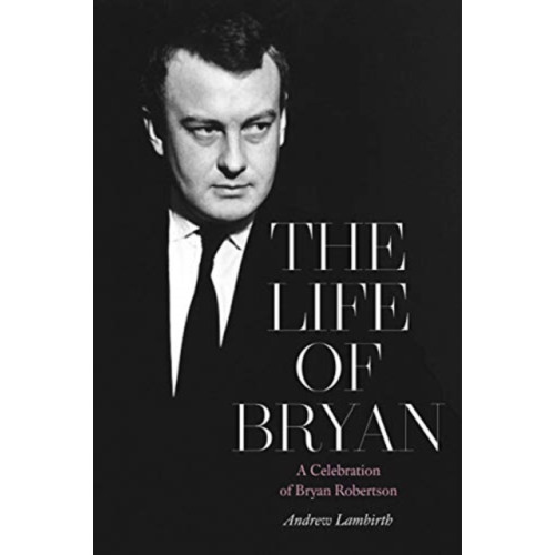 Unicorn Publishing Group The Life of Bryan (inbunden, eng)