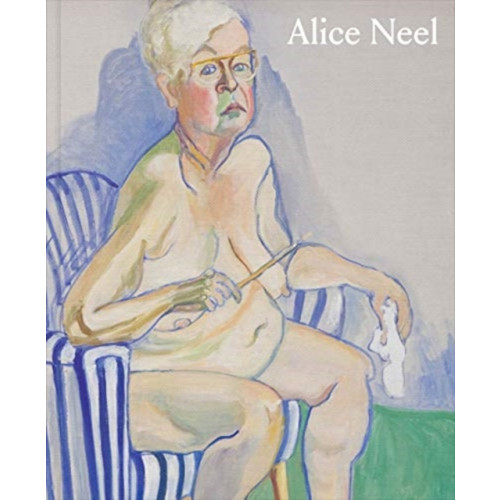 David Zwirner Alice Neel: Freedom (inbunden, eng)