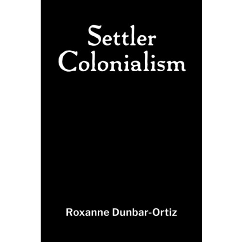 Daraja Press Settler Colonialism (häftad, eng)
