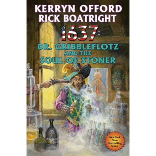 Baen Books 1637: Dr. Gribbleflotz and the Soul of Stoner (häftad, eng)