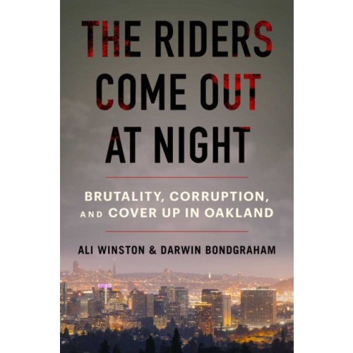 Atria Books The Riders Come Out at Night (inbunden, eng)